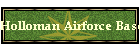 Holloman Airforce Base