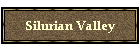 Silurian Valley